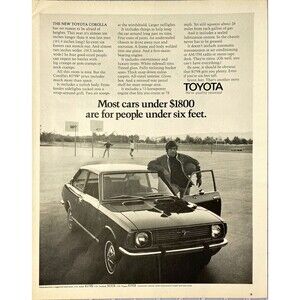 Toyota Corolla "Most Cars Under $1800 are for People Under 6'" Vtg Print Ad 1970
